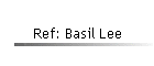 Ref: Basil Lee