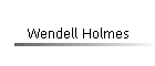 Wendell Holmes