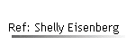 Ref: Shelly Eisenberg