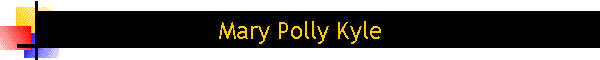 Mary Polly Kyle