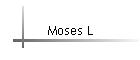 Moses L