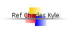 Ref Charles Kyle