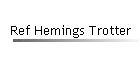 Ref Hemings Trotter