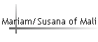 Mariam/Susana of Mali